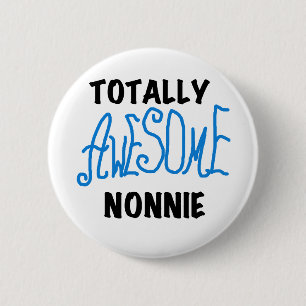 Totally Awesome Nonnie Blue Text Tshirts and Gifts 2 Inch Round Button