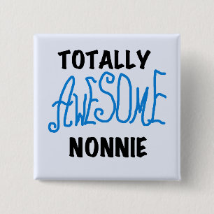 Totally Awesome Nonnie Blue Text Tshirts and Gifts 2 Inch Square Button