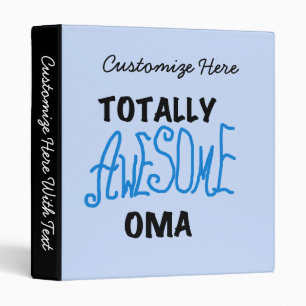 Totally Awesome Oma Blue T-shirts and Gifts Binder