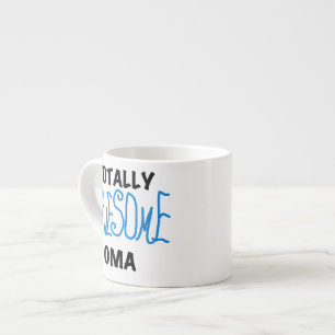 Totally Awesome Oma Blue T-shirts and Gifts Espresso Cup
