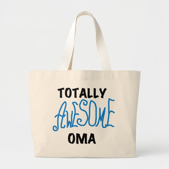 Totally Awesome Oma Blue T-shirts and Gifts Large Tote Bag (Front)
