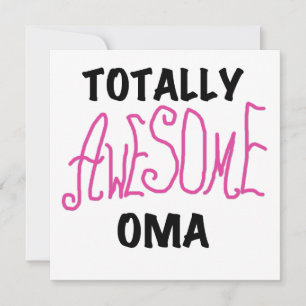 Totally Awesome Oma Pink T-shirts and Gifts