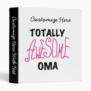 Totally Awesome Oma Pink T-shirts and Gifts Binder