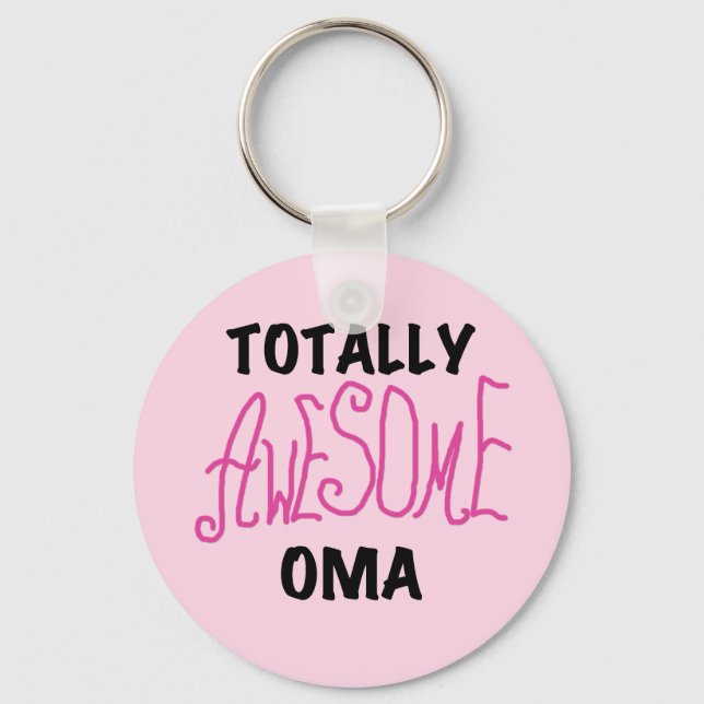 Totally Awesome Oma Pink T-shirts and Gifts Keychain (Front)