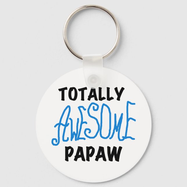 Totally Awesome Papaw T-shirts and Gifts Keychain (Front)