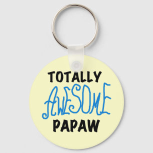 Totally Awesome Papaw T-shirts and Gifts Keychain