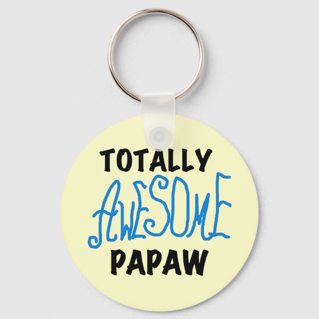 Totally Awesome Papaw T-shirts and Gifts Keychain (Front)
