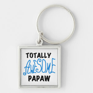 Totally Awesome Papaw T-shirts and Gifts Keychain