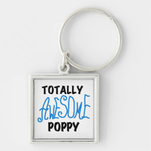 Totally Awesome Poppy T-shirts and GIfts Keychain