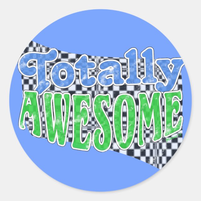 Totally Awesome Sticker (Front)