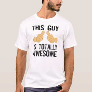 TOTALLY AWESOME T-Shirt