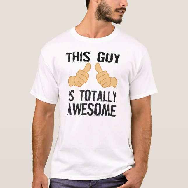 TOTALLY AWESOME T-Shirt (Front)