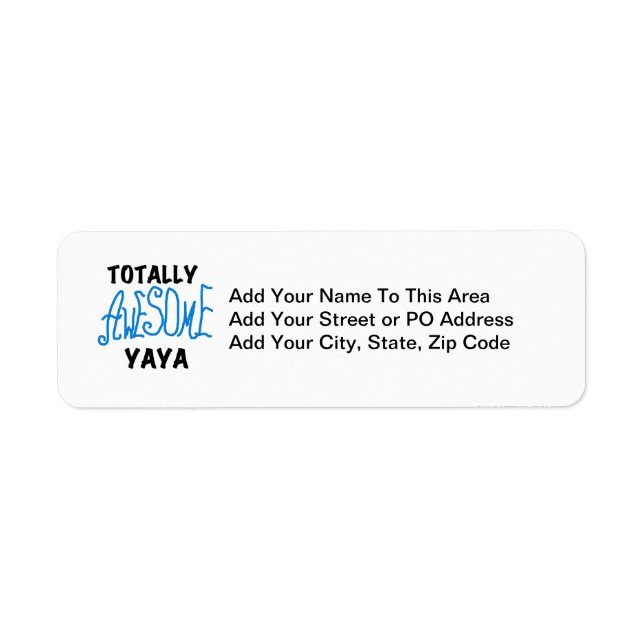 Totally Awesome Yaya T-shirts and Gifts (Front)