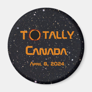 Totally Canada 2024 Solar Eclipse Magnet