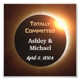 Totally Committed Eclipse Theme Wedding Photo Print