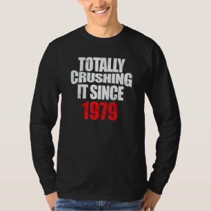 Totally Crushing It Absolutely Smashing It Since 1 T-Shirt