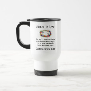 Totally Custom Sister In Law Cousin Aunt Etc Travel Mug