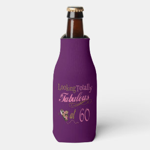 Totally Fabulous at 60 Bottle Cooler