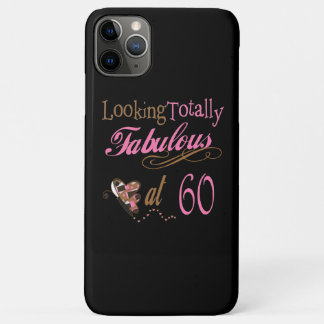 Totally Fabulous at 60 iPhone 11 Pro Max Case