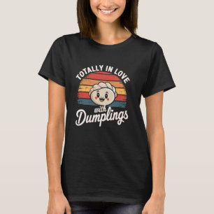 Totally in Love with Dumplings Retro Xiaolongbao D T-Shirt