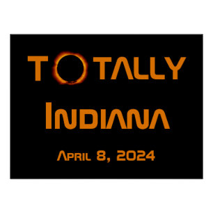 Totally Indiana 2024 Solar Eclipse Poster