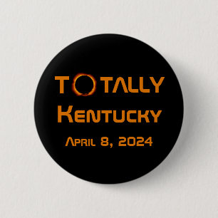 Totally Kentucky 2024 Solar Eclipse 2 Inch Round Button