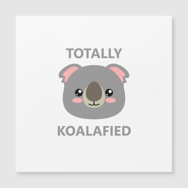 Totally Koalafied (Front)