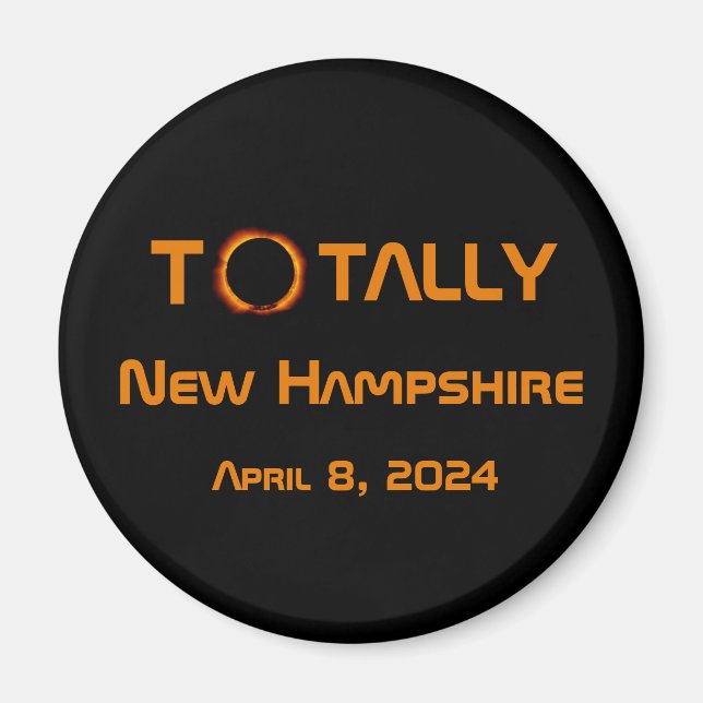Totally New Hampshire 2024 Solar Eclipse  Magnet (Front)