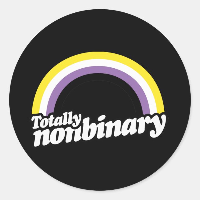 Totally Nonbinary  Classic Round Sticker (Front)