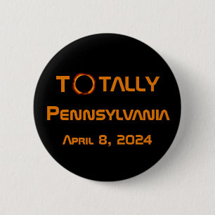 Totally Pennsylvania 2024 Solar Eclipse 2 Inch Round Button