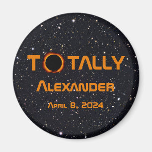Totally Personal 2024 Solar Eclipse  Magnet