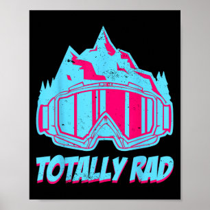 Totally Rad, Goggles Retro Ski Vintage 80s 90s Ski Poster