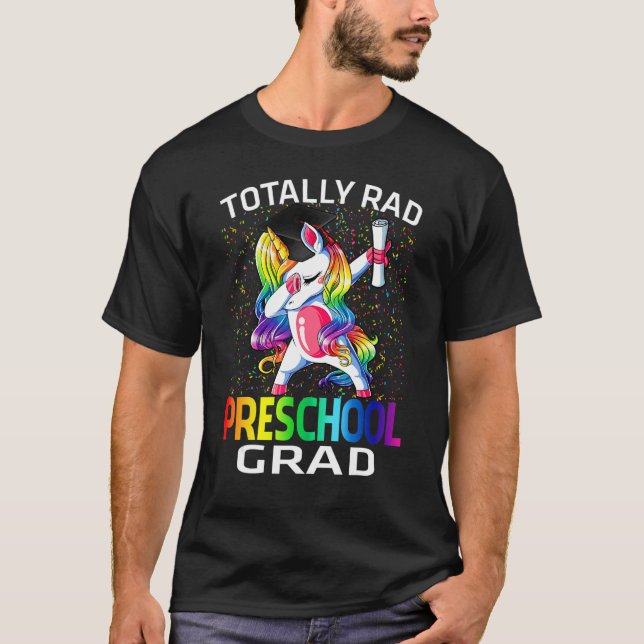 Totally Rad Preschool Grad Graduation Unicorn T-Shirt (Front)