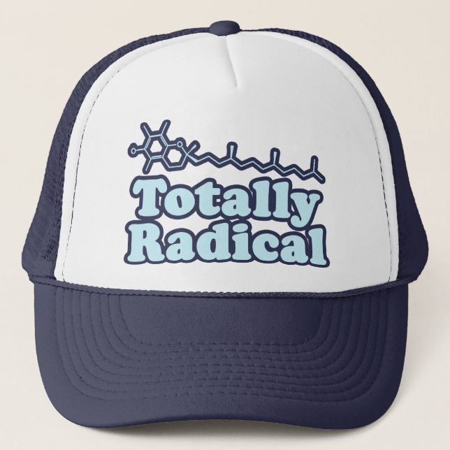Totally Radical for Science Teachers and Nerds Trucker Hat (Front)