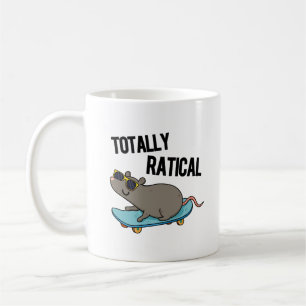 Totally Ratical Funny Rat Pun  Coffee Mug