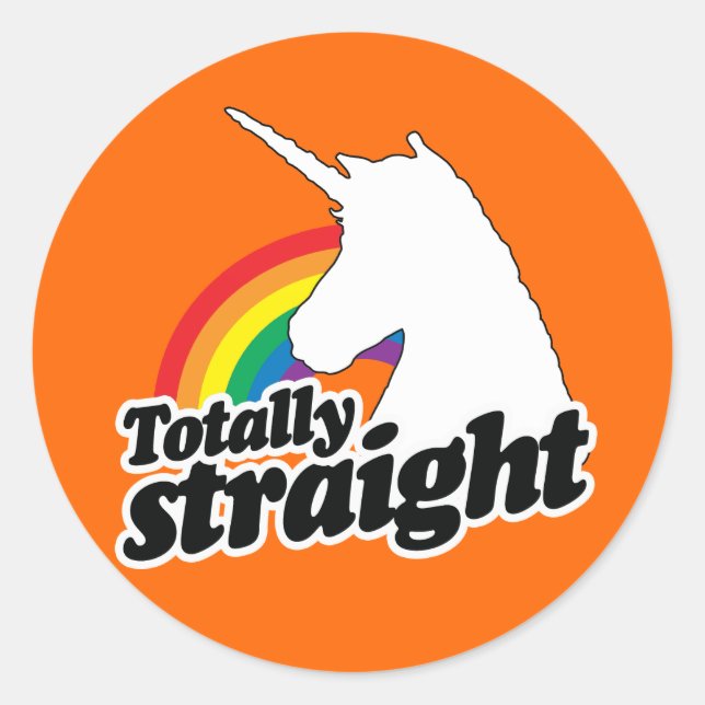 TOTALLY STRAIGHT UNICORN - WHITE -.png Classic Round Sticker (Front)