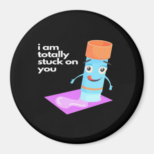 Totally Stuck On You Bold Romantic Style  Magnet