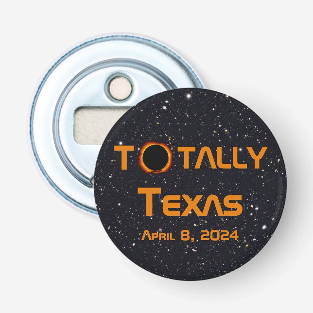 Totally Texas 2024 Solar Eclipse Bottle Opener (Front)