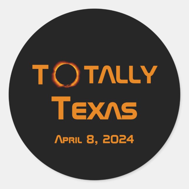 Totally Texas 2024 Solar Eclipse Classic Round Sticker (Front)