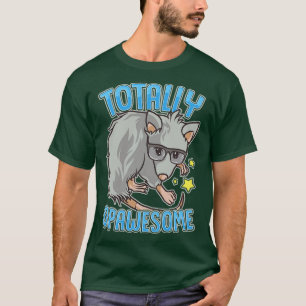 Totaly Awesome Possum Gift T-Shirt