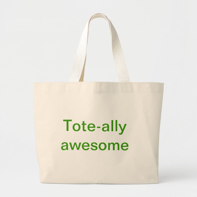 Tote-ally awesome tote bag (Front)