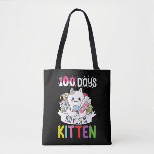 Tote Bag 100 jours, vous devez être un chaton de l'école
