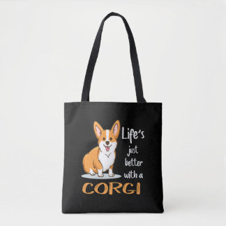 Tote Bag 19 La vie est juste meilleure avec un Corgi