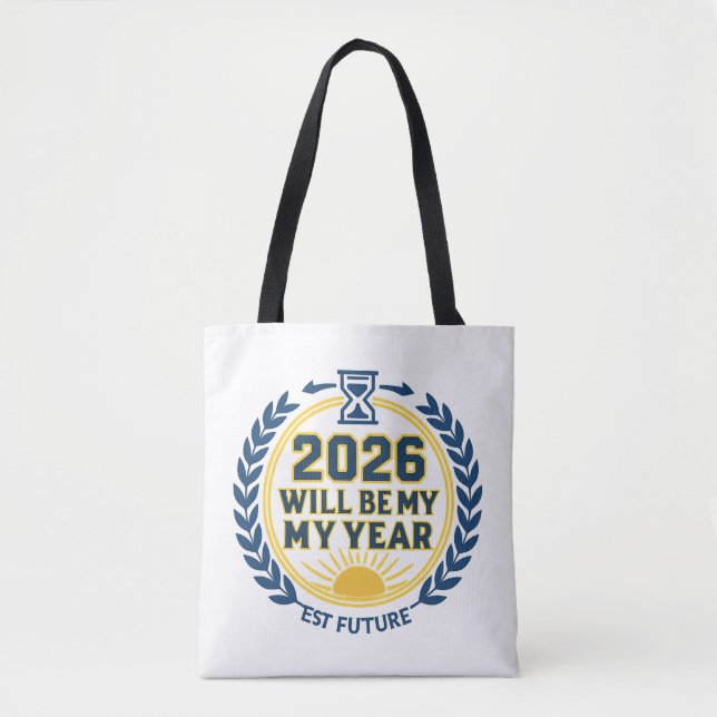 Tote Bag 2026 Will Be My Year (Devant)
