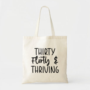 Tote Bag 30 Flirty minimum et 30 Anniversaire prospère