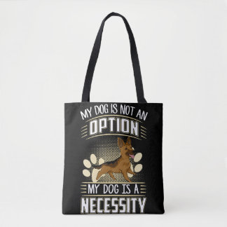 Tote Bag 5 Mon Chien N'Est Pas Une Option Mon Chien Est Une