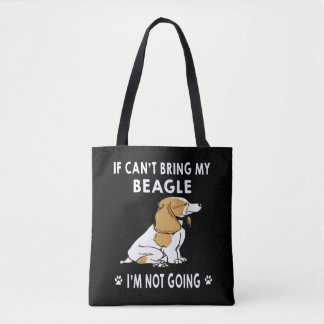 Tote Bag 6 Si je ne peux pas amener mon Beagle, je ne vais 