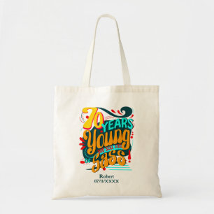 Tote Bag 70 ans Jeune encore plein de Sass, 70e