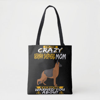 Tote Bag 7 Je suis le fou berger allemand maman Tout le mon