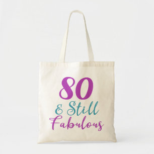 Tote Bag 80e anniversaire Toujours fabuleux